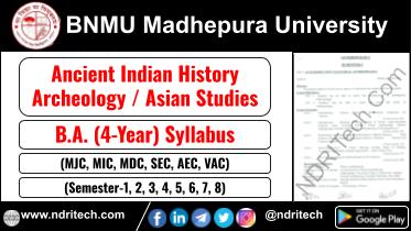 BNMU BA AIHC Archeology Asian Studies New Syllabus Sem- 1 2 3 4 5 6 7 8