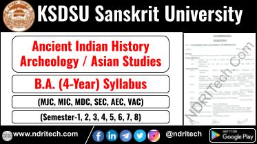 KSDSU BA AIHC Archeology Asian Studies New Syllabus Sem- 1 2 3 4 5 6 7 8
