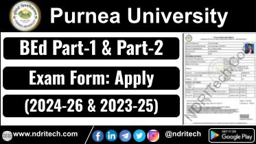 Purnea University BEd Part 1 2 Exam Form 2025 Apply Online