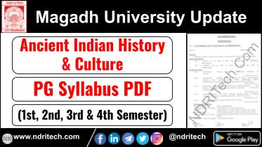 Magadh University PG AIHC Ancient Indian History & Culture Syllabus Sem-1 2 3 4 Download Link