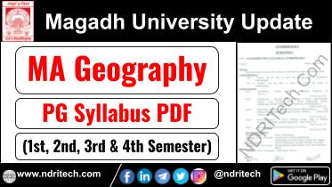 Magadh University PG MA Geography Syllabus Sem-1 2 3 4 Download Link