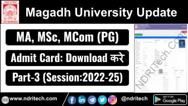Magadh University Part 3 Admit Card 2025 MA MSc MCom 2022-25