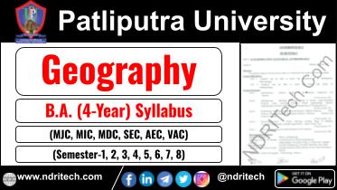 Patliputra University BA Geography New Syllabus Sem- 1 2 3 4 5 6 7 8