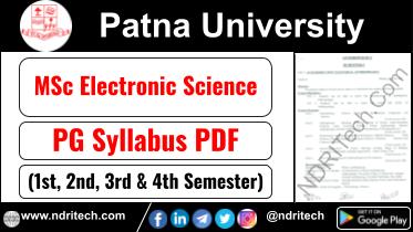 Patna University MSc Electronic Science Syllabus Sem-1 2 3 4 Download Link