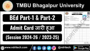 TMBU BEd Part 1 & Part 2 Admit Card 2025 Session 2024-26 and 2023-25