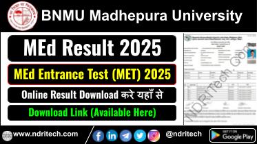 BNMU MEd Entrance Result 2025 MET 2025 Result Download Link Activated