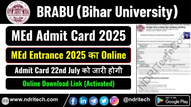 BRABU MEd Entrance 2025 Admit Card Download Link