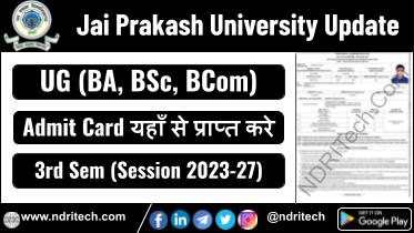 JP University BA BSc BCom 3rd Sem Admit Card 2025 Download Link