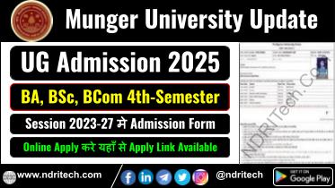Munger University 4th Sem Admission 2025 BA BSc BCom Session 2023-27